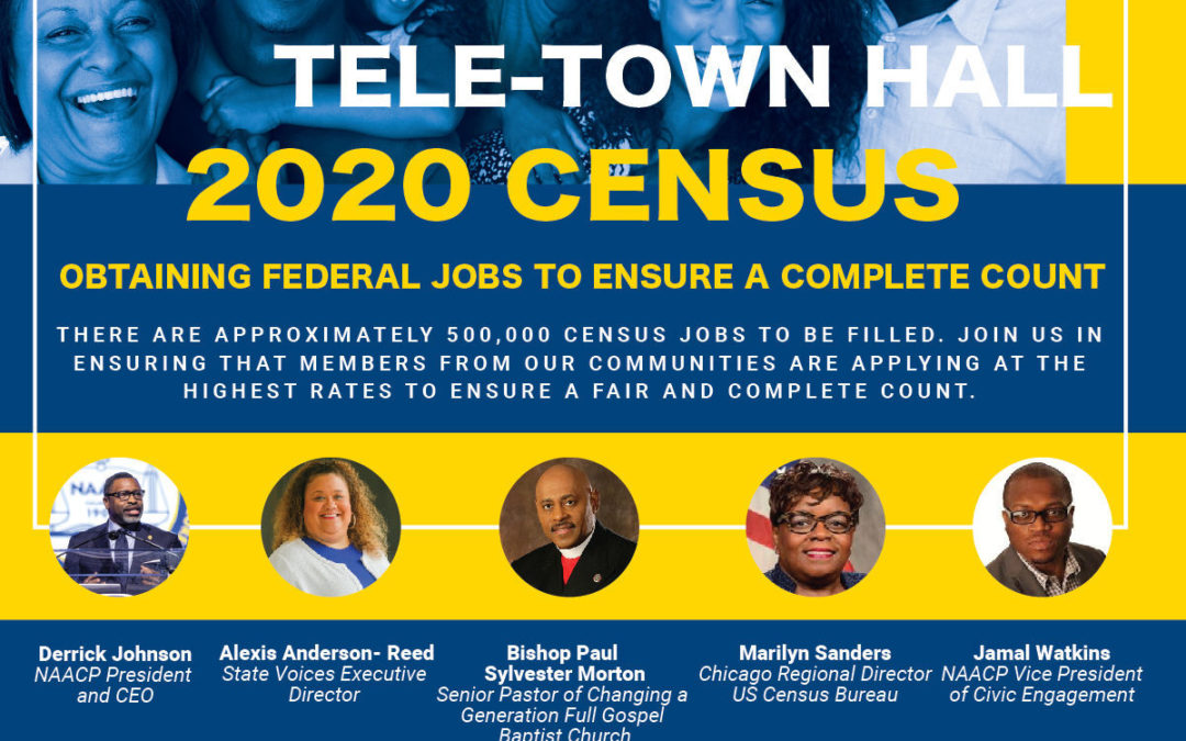 The NAACP Highlights Urgency of 2020 Census Jobs on Special Tele-Town Hall