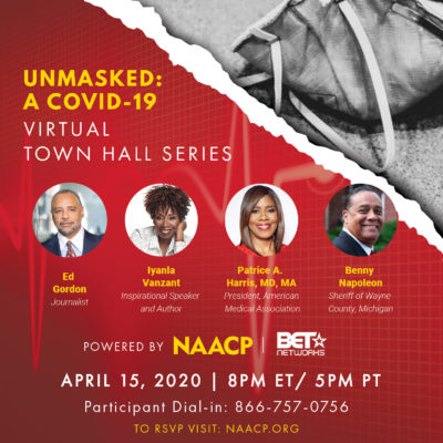 NAACP and BET Focus Part II of Virtual Town Hall on Trauma and Health Disparities African-Americans are Experiencing Amid COVID-19 Pandemic