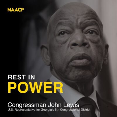 NAACP Mourns the Death of Civil Rights Icon, Congressman John Lewis